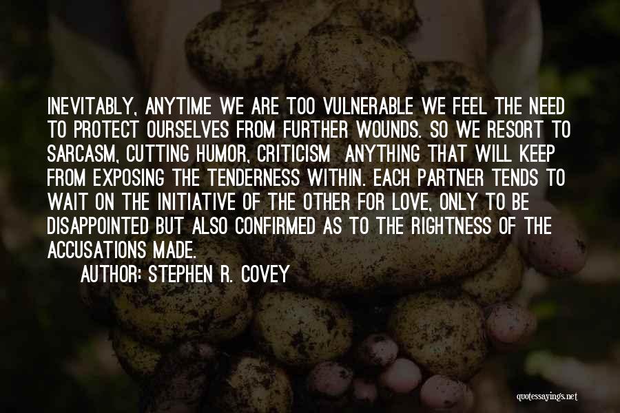 Initiative Love Quotes By Stephen R. Covey