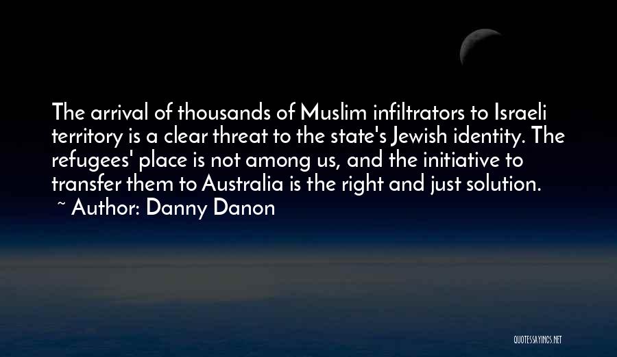 Initiative Quotes By Danny Danon