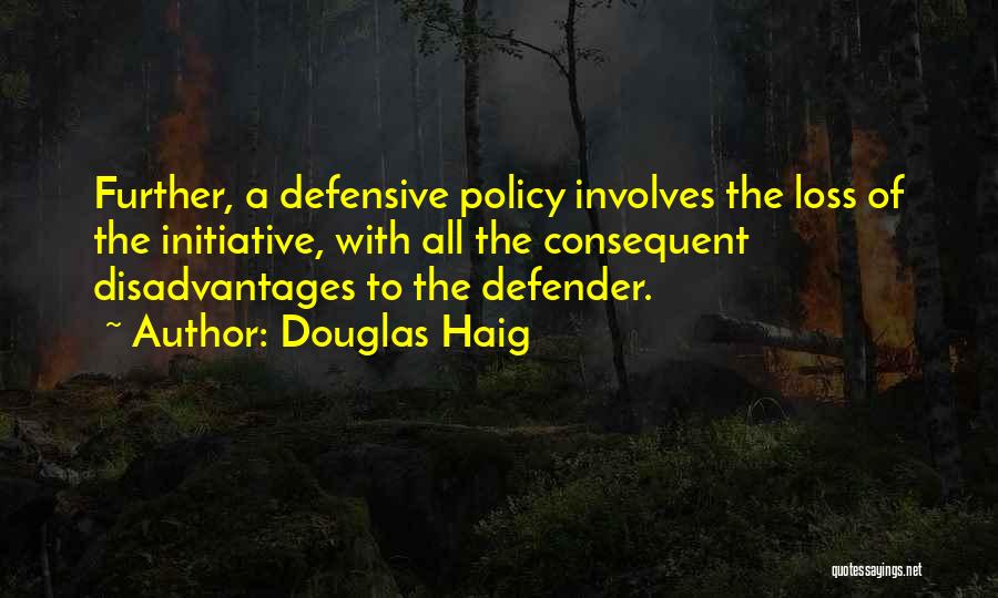 Initiative Quotes By Douglas Haig