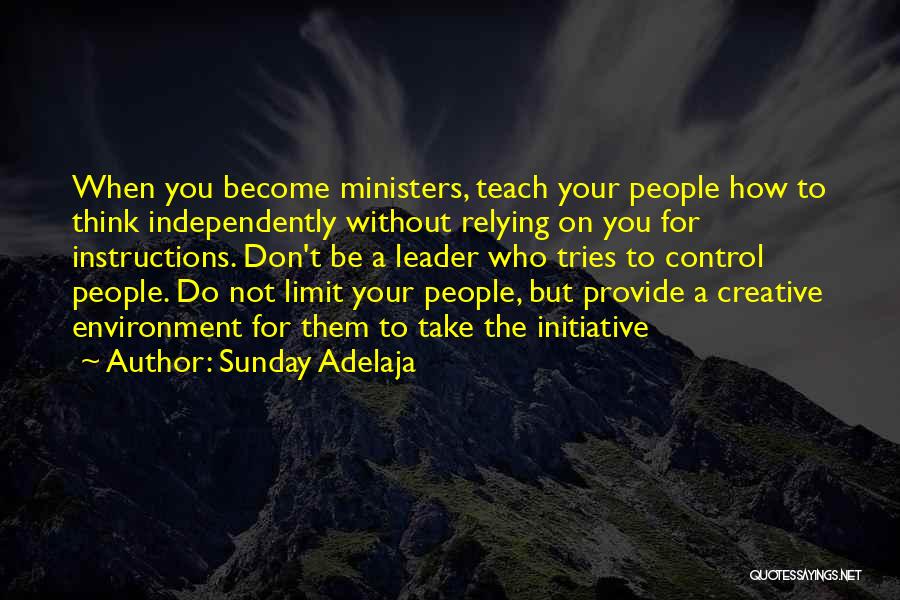 Initiative Quotes By Sunday Adelaja