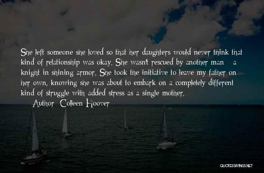 Initiative Relationship Quotes By Colleen Hoover