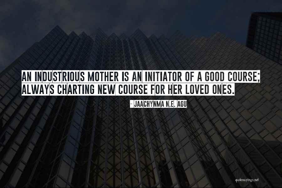 Initiator Quotes By Jaachynma N.E. Agu Initiator Quotes By Jaachynma N.E. Agu