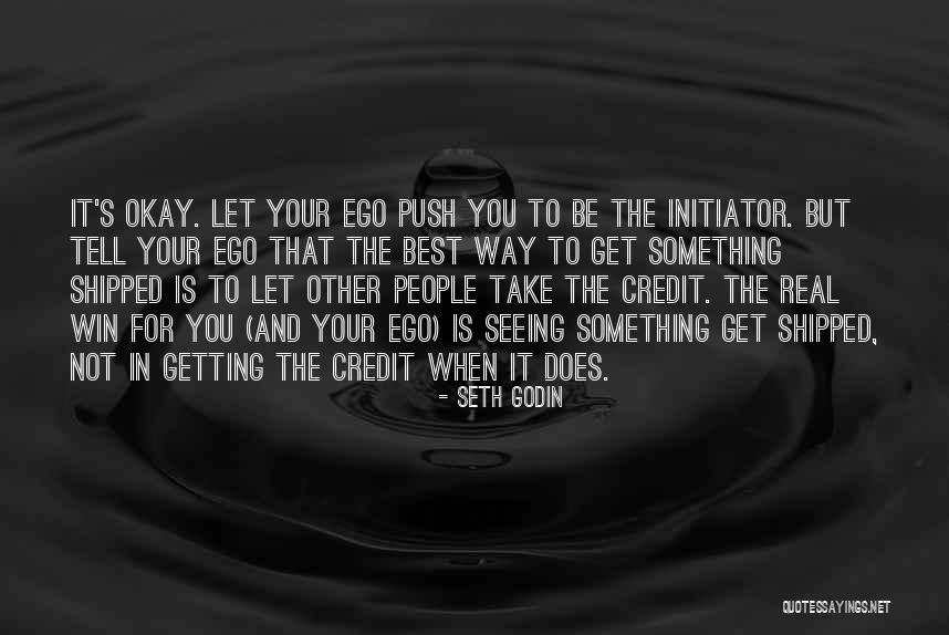 Initiator Quotes By Seth Godin