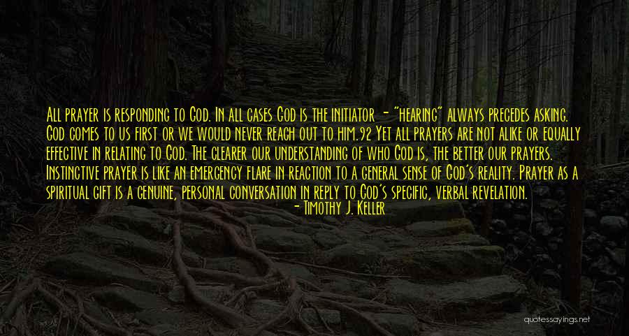Initiator Quotes By Timothy J. Keller Initiator Quotes By Timothy J. Keller