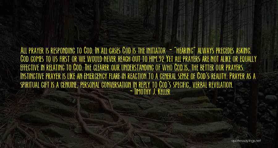 Initiator Quotes By Timothy J. Keller