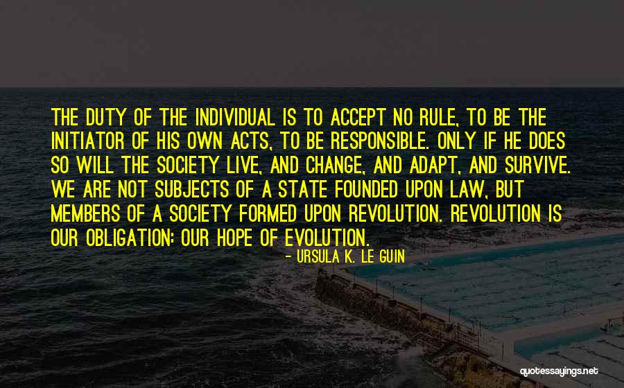 Initiator Quotes By Ursula K. Le Guin Initiator Quotes By Ursula K. Le Guin