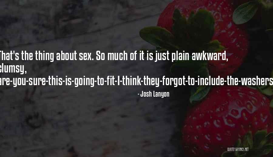 Injac Houston Quotes By Josh Lanyon Injac Houston Quotes By Josh Lanyon