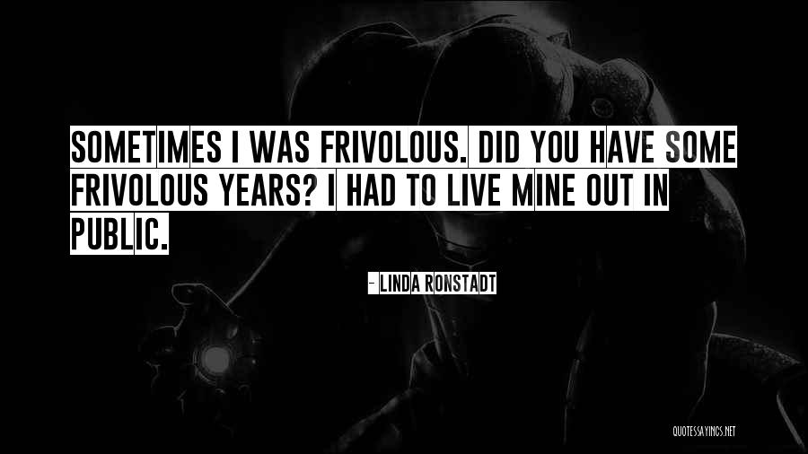Injac Houston Quotes By Linda Ronstadt Injac Houston Quotes By Linda Ronstadt