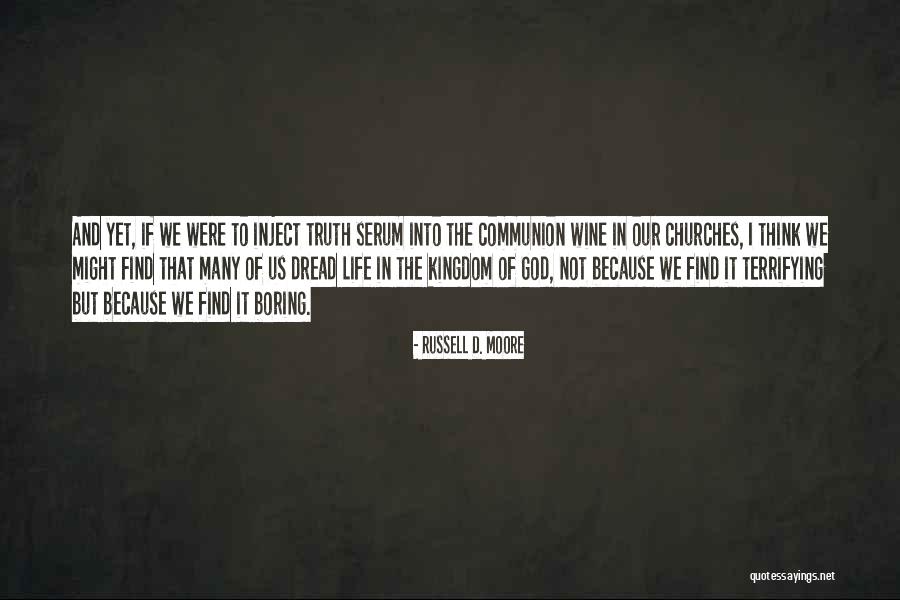 Inject Quotes By Russell D. Moore Inject Quotes By Russell D. Moore