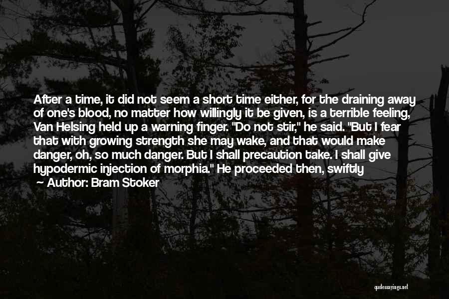 Injection Quotes By Bram Stoker