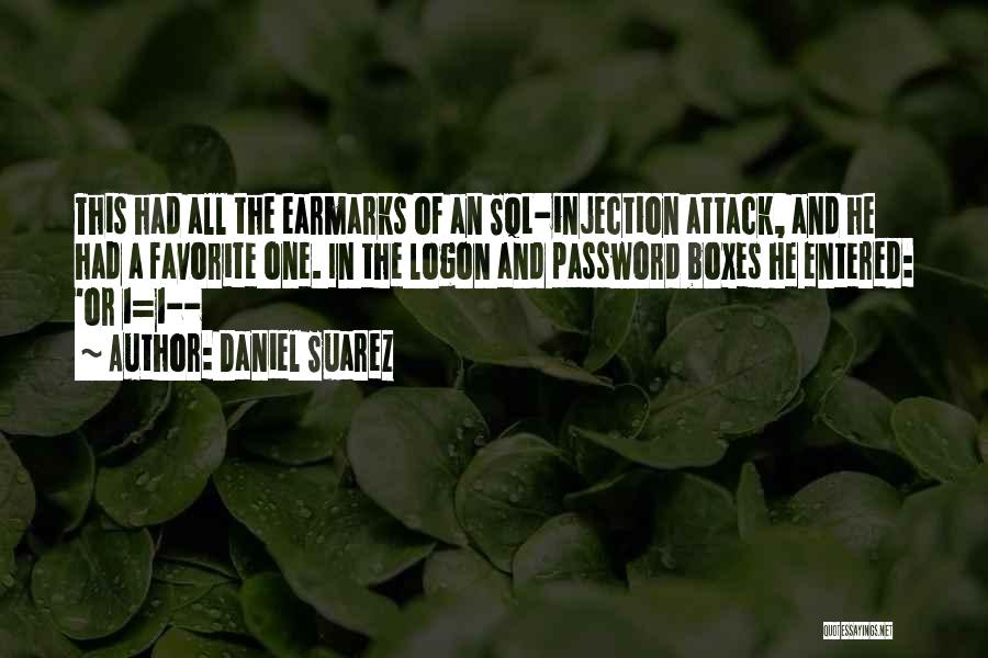 Injection Quotes By Daniel Suarez