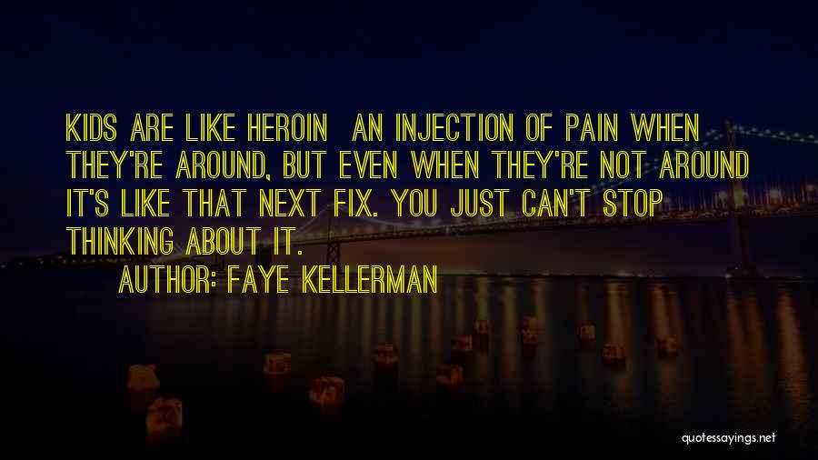 Injection Quotes By Faye Kellerman