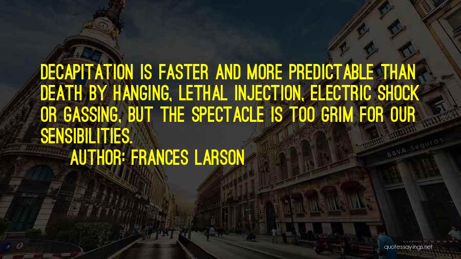 Injection Quotes By Frances Larson