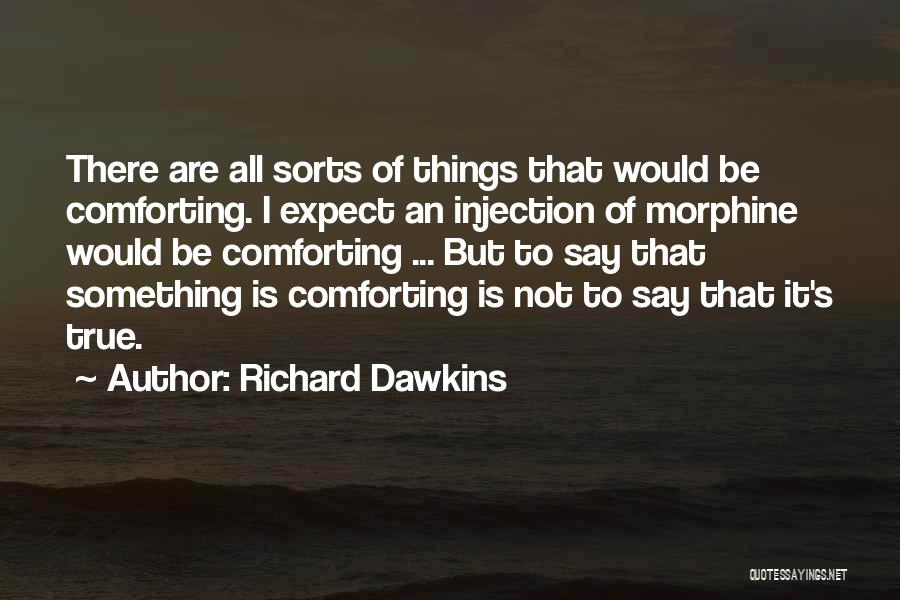 Injection Quotes By Richard Dawkins