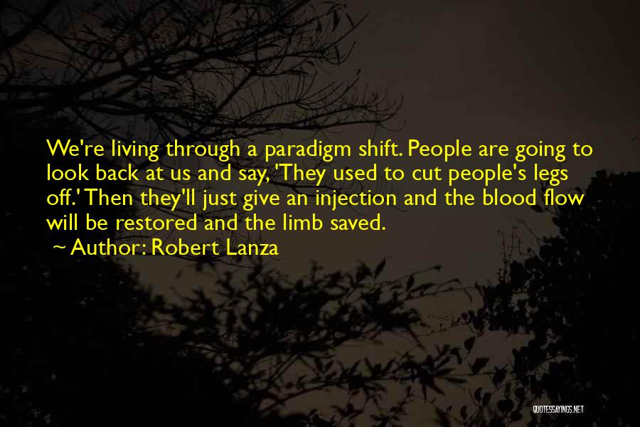 Injection Quotes By Robert Lanza