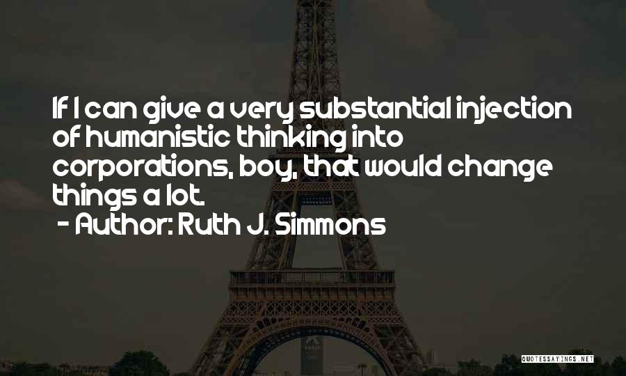 Injection Quotes By Ruth J. Simmons