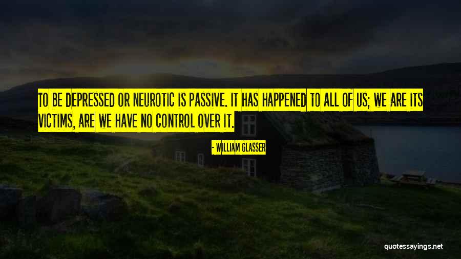 Injoke Quotes By William Glasser Injoke Quotes By William Glasser