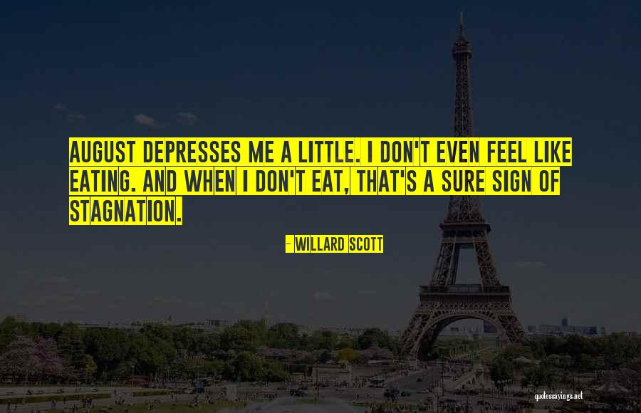 Injudiciousness Quotes By Willard Scott Injudiciousness Quotes By Willard Scott