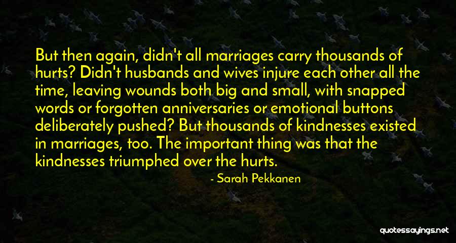 Injure Me Quotes By Sarah Pekkanen Injure Me Quotes By Sarah Pekkanen