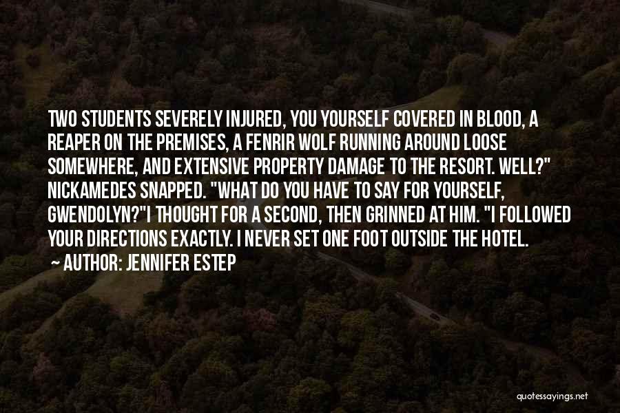 Injured Foot Quotes By Jennifer Estep