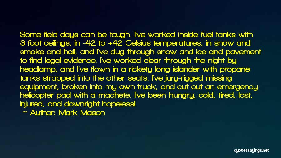 Injured Foot Quotes By Mark Mason