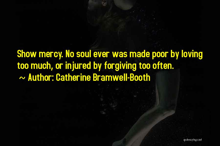 Injured Soul Quotes By Catherine Bramwell-Booth