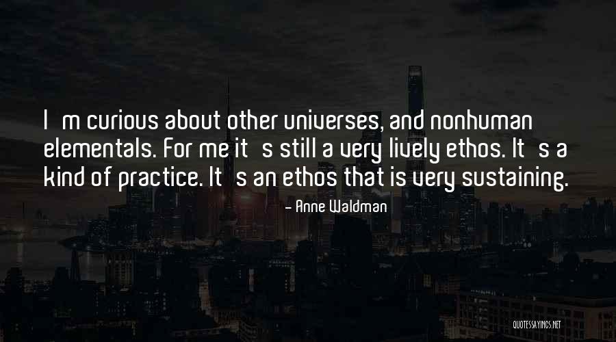 Injurias Graves Quotes By Anne Waldman Injurias Graves Quotes By Anne Waldman