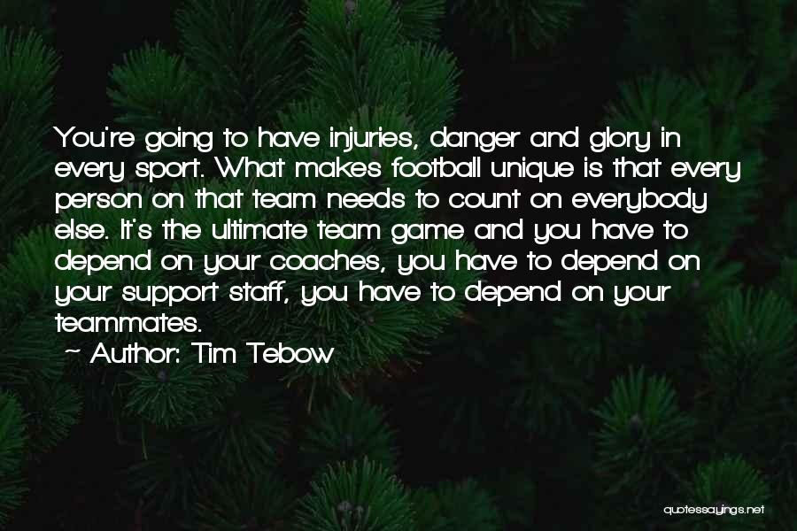Injuries In Football Quotes By Tim Tebow