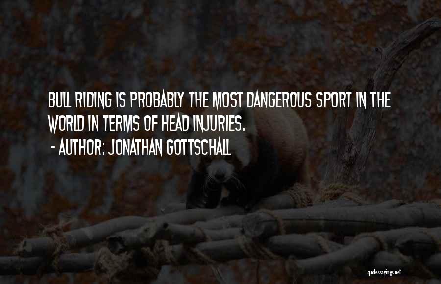 Injuries In Sports Quotes By Jonathan Gottschall