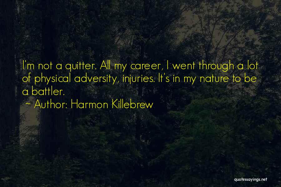 Injuries Quotes By Harmon Killebrew