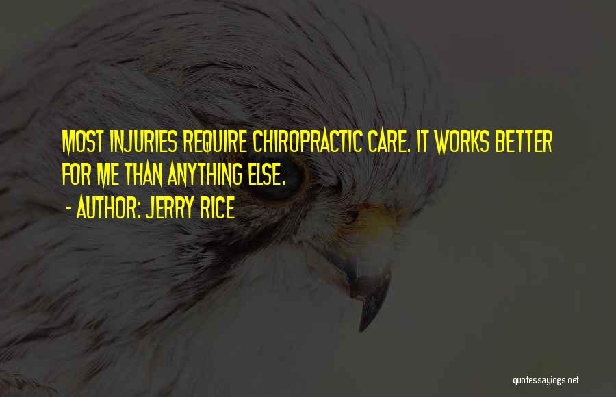 Injuries Quotes By Jerry Rice