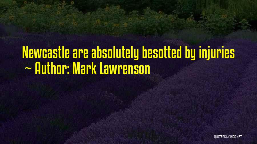 Injuries Quotes By Mark Lawrenson