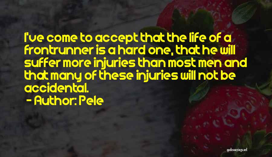 Injuries Quotes By Pele