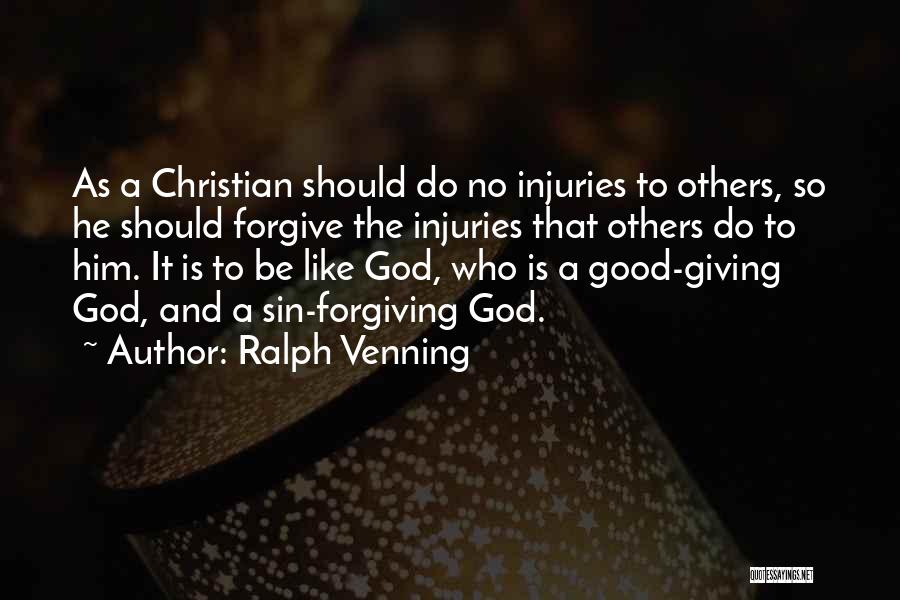 Injuries Quotes By Ralph Venning
