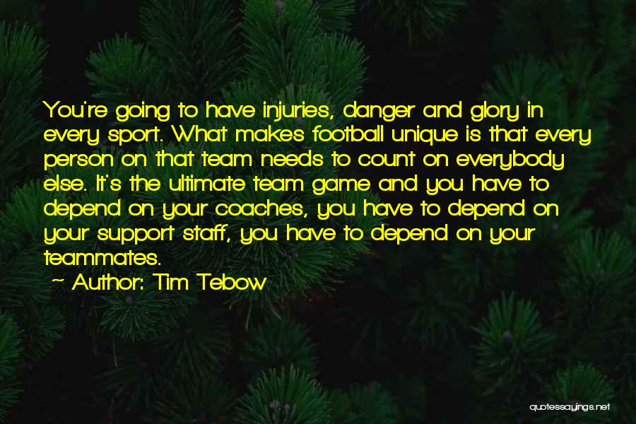 Injuries Quotes By Tim Tebow