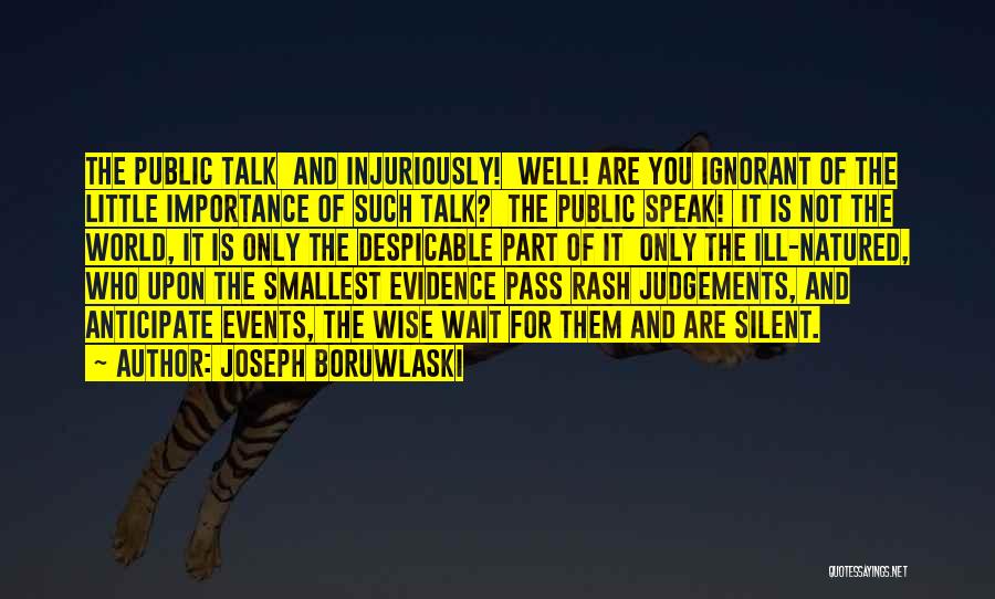 Injuriously Quotes By Joseph Boruwlaski