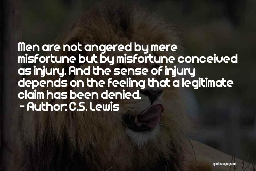 Injury Claim Quotes By C.S. Lewis