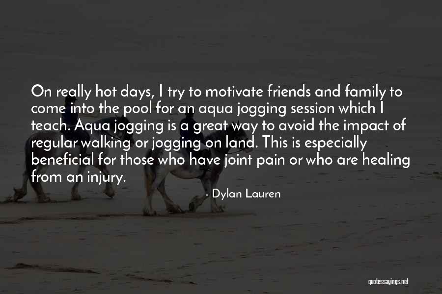 Injury Healing Quotes By Dylan Lauren