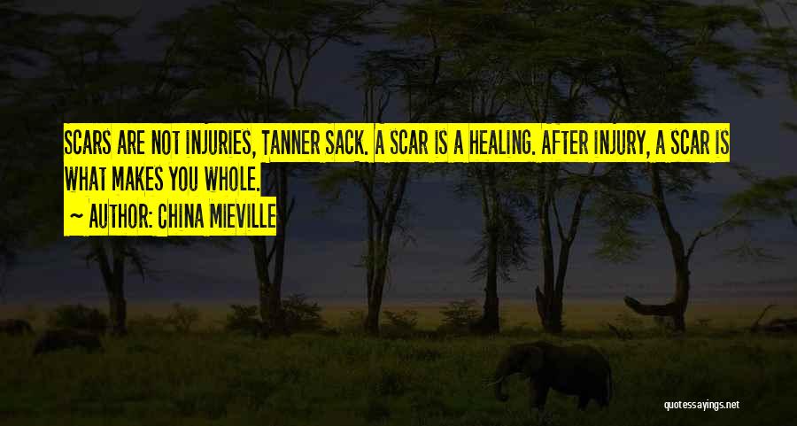 Injury Recovery Quotes By China Mieville