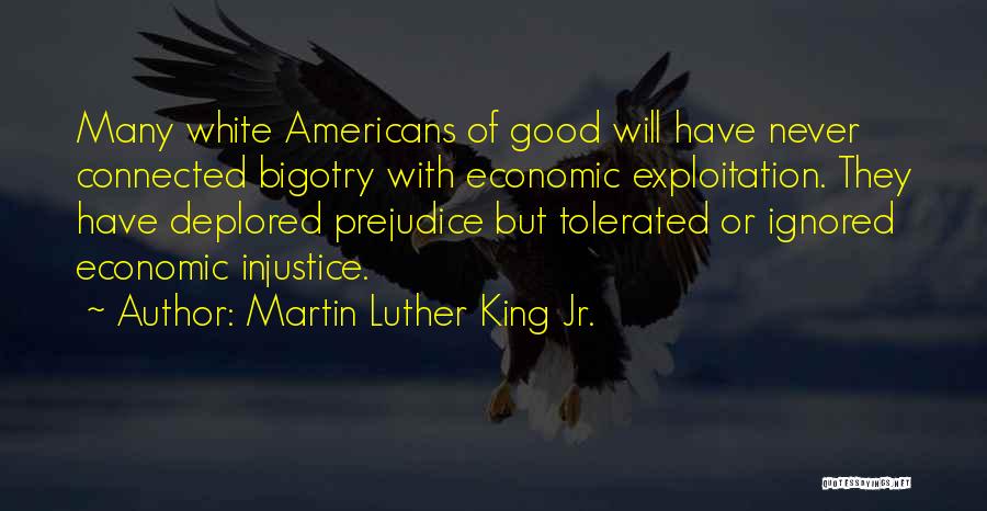 Injustice And Prejudice Quotes By Martin Luther King Jr.
