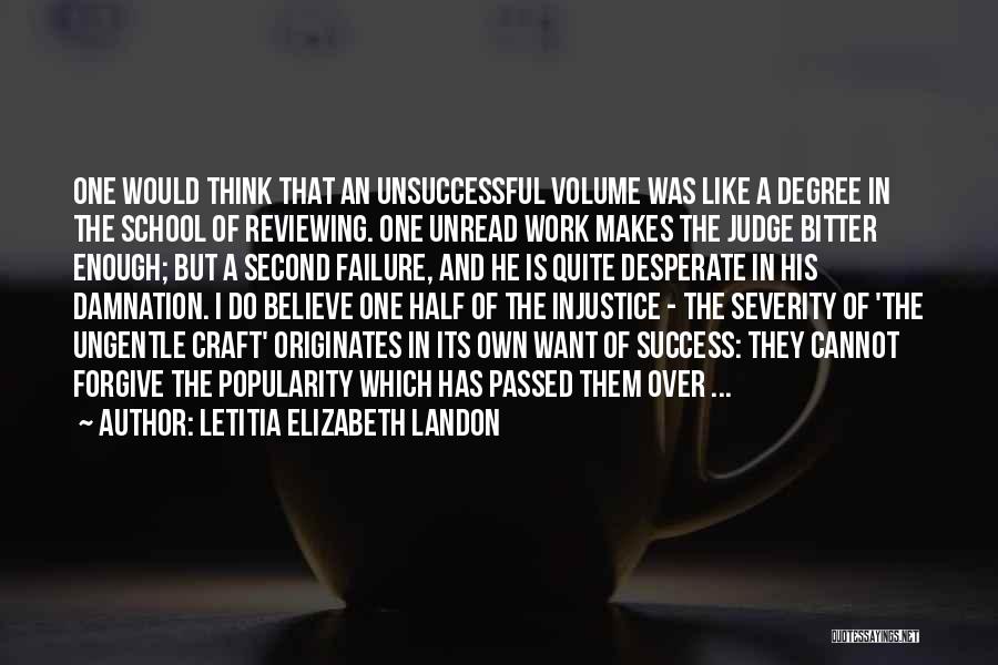 Injustice At Work Quotes By Letitia Elizabeth Landon