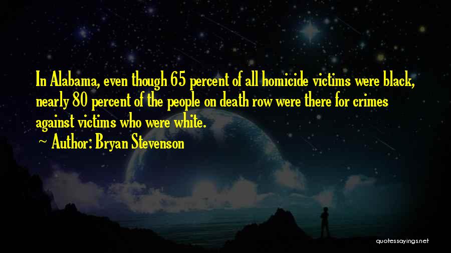 Injustice For All Quotes By Bryan Stevenson