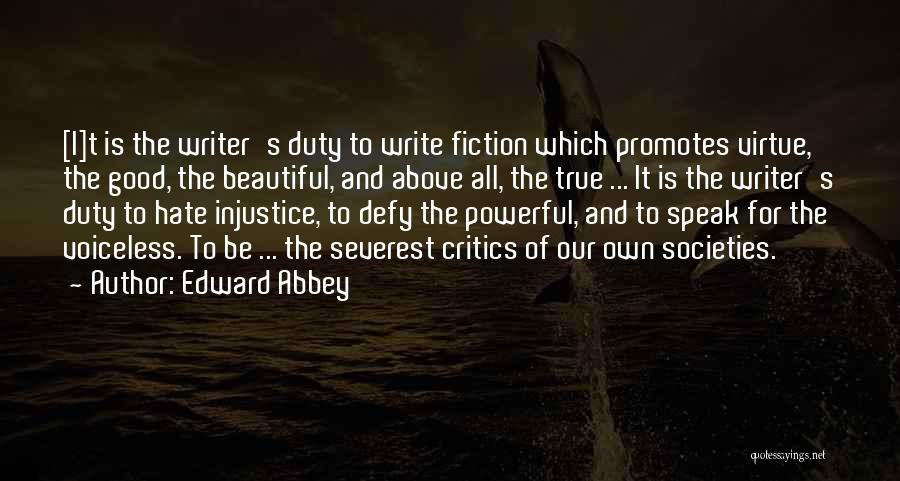 Injustice For All Quotes By Edward Abbey