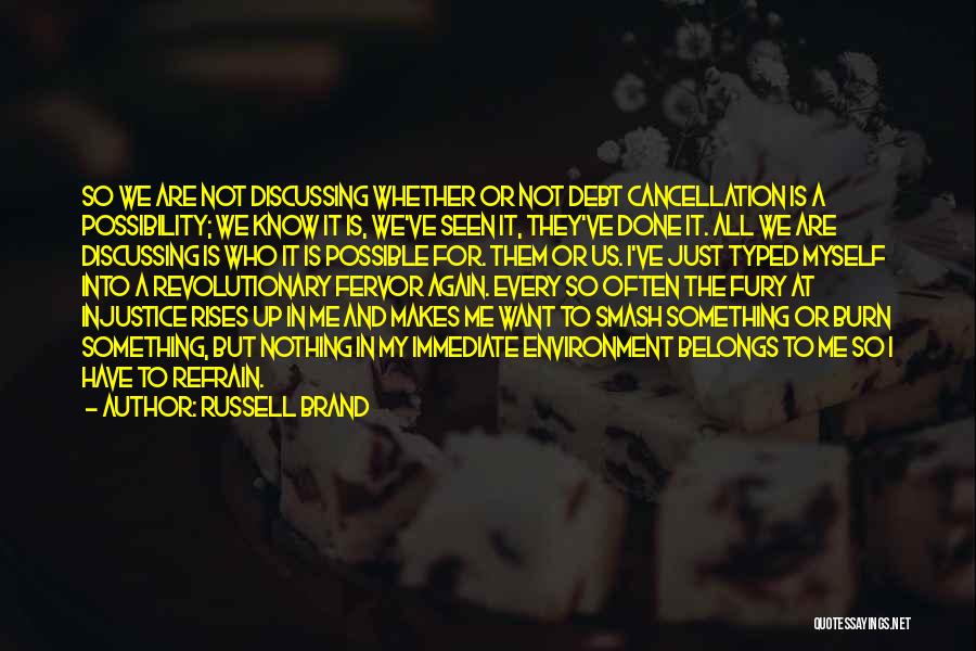 Injustice For All Quotes By Russell Brand