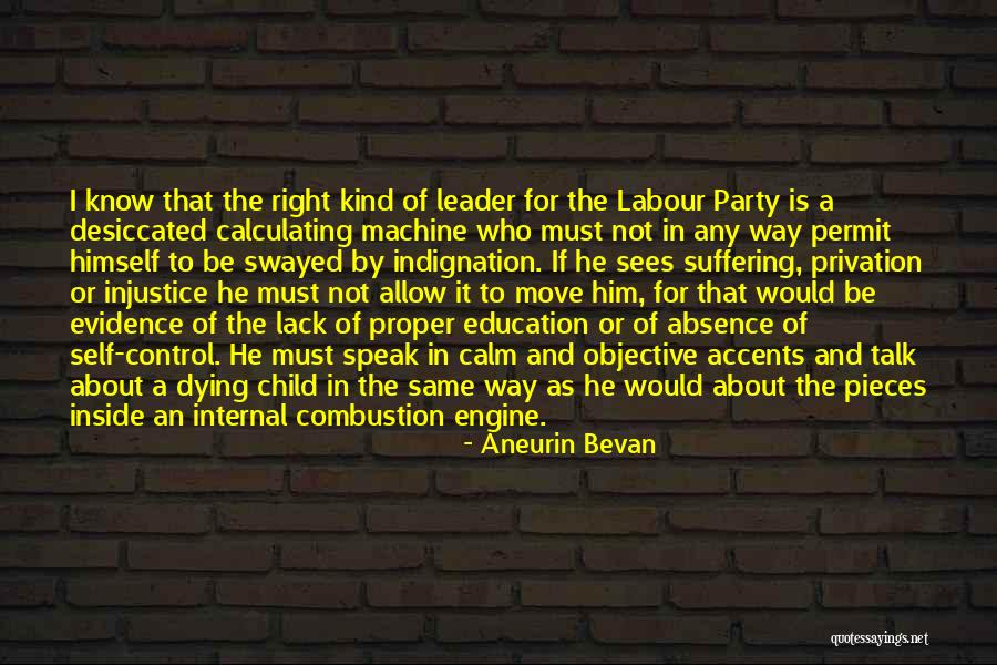 Injustice In Education Quotes By Aneurin Bevan