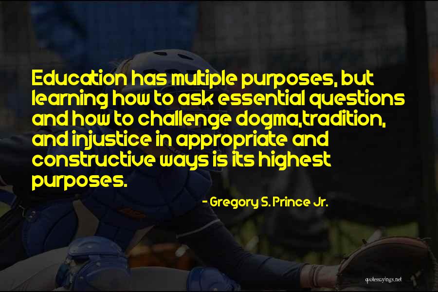 Injustice In Education Quotes By Gregory S. Prince Jr.