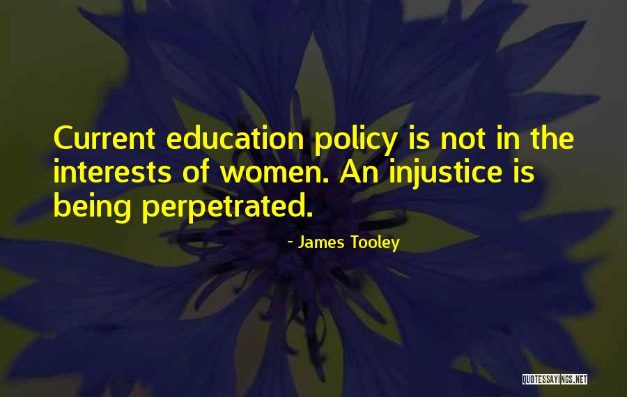 Injustice In Education Quotes By James Tooley