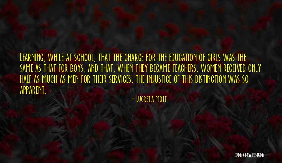 Injustice In Education Quotes By Lucretia Mott