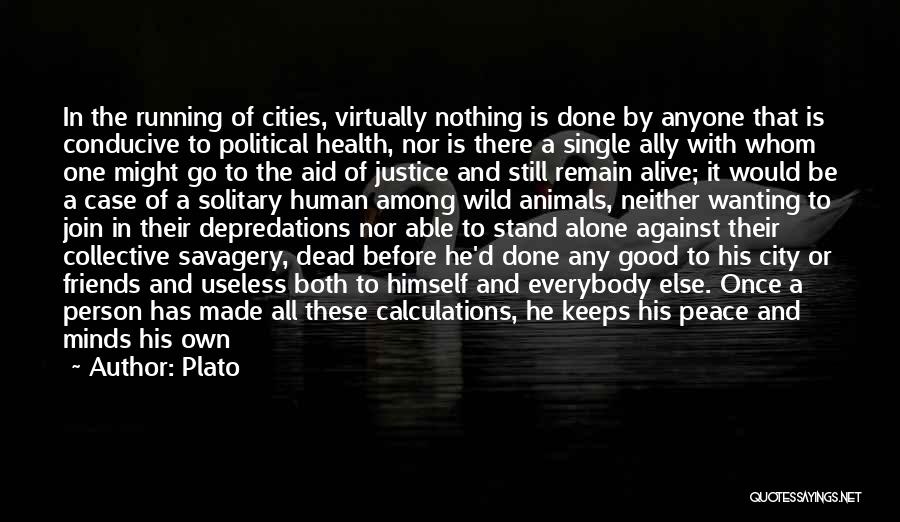 Injustice In Life Quotes By Plato