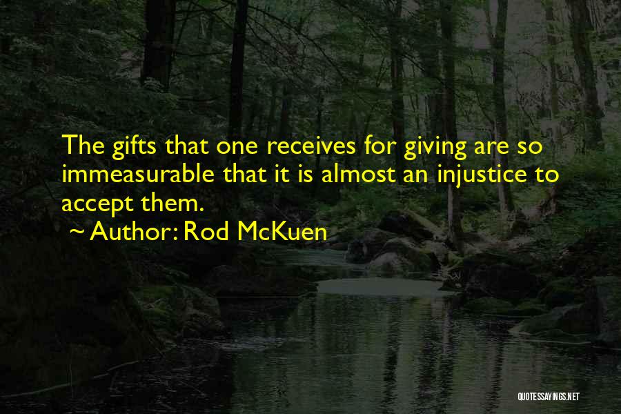 Injustice Quotes By Rod McKuen